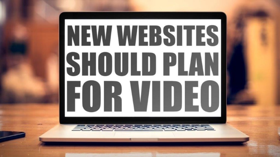 new websites should plan for video