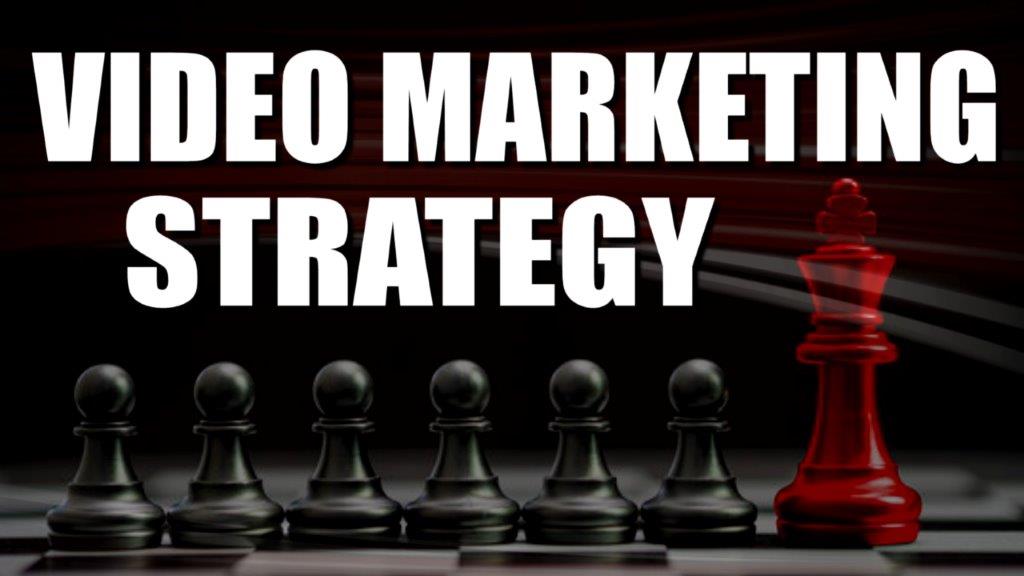 Video Marketing Strategy