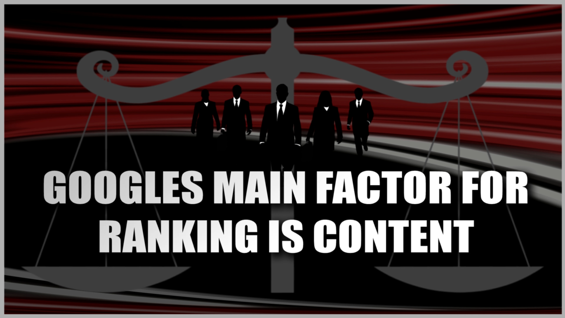 graphic Image with text saying Google main factor in ranking is content